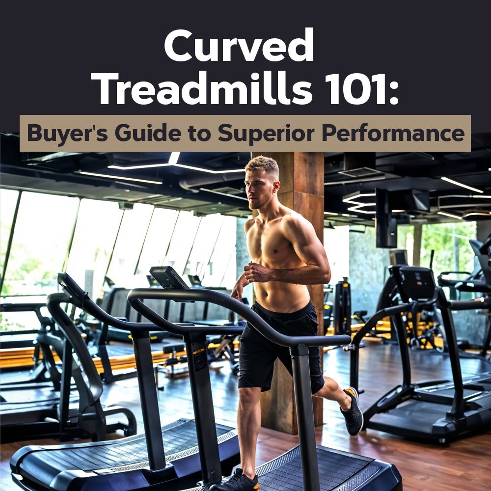 Curved Treadmills 101: Buyer's Guide to Superior Performance